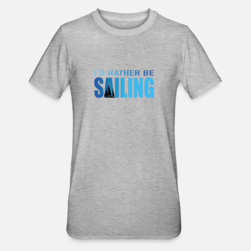 I'd rather be sailing - Unisex Polycotton T-Shirt - Grau meliert
