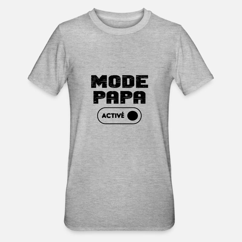 Mode papa activé - T-shirt polycoton Unisexe - gris chiné