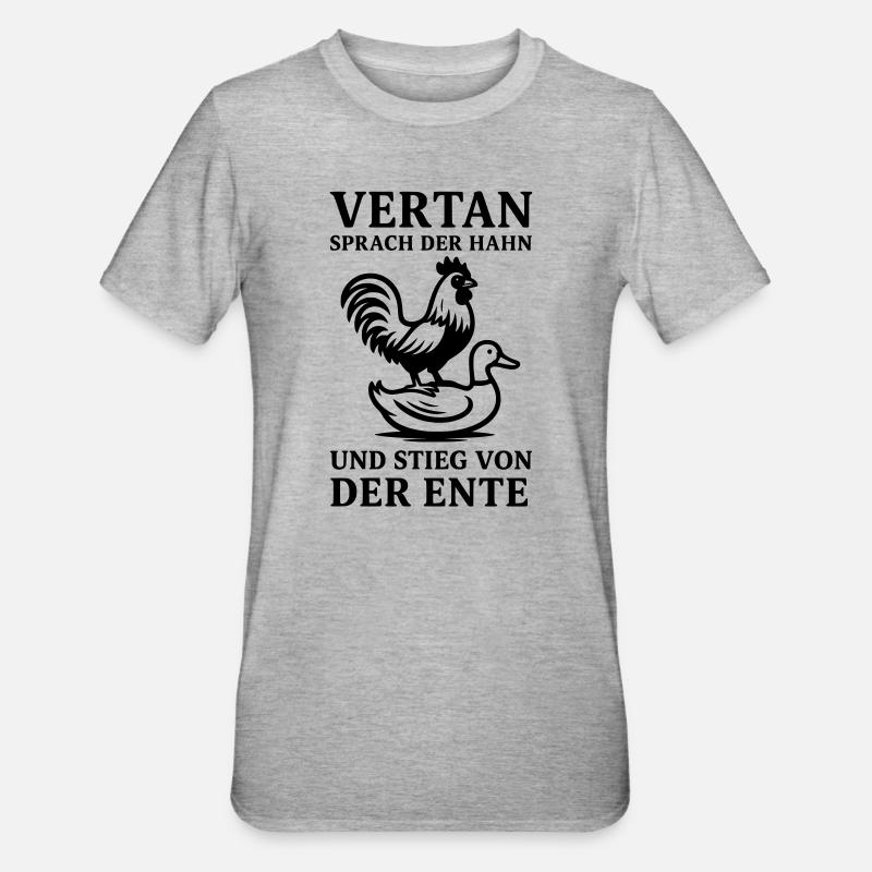 vertan sprach der hahn - Unisex Polycotton T-Shirt - Grau meliert