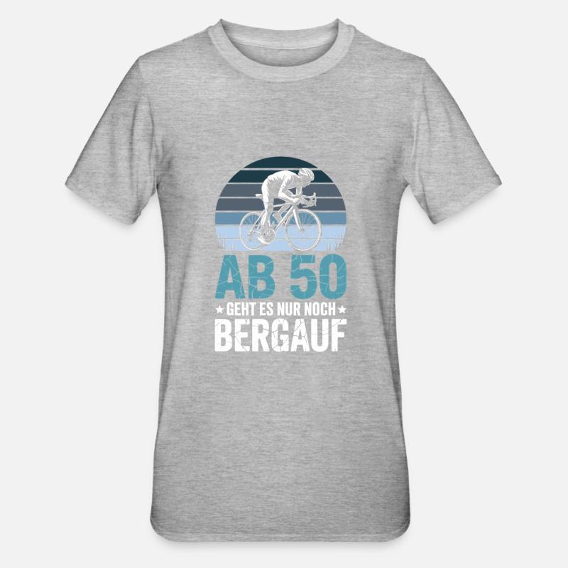 À partir de 50 ans, c’est le vélo de route en montée pour les 50 ans - T-shirt polycoton Unisexe - gris chiné