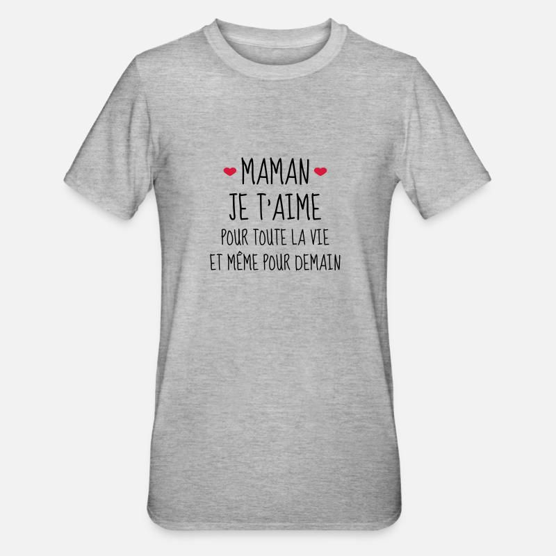 Maman je t'aime - Mère - Bébé - Naissance - Amour - T-shirt polycoton Unisexe - gris chiné