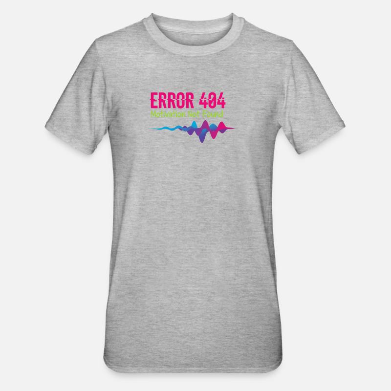 Error 404 Motivation Not Found - Unisex Polycotton T-Shirt - heather grey