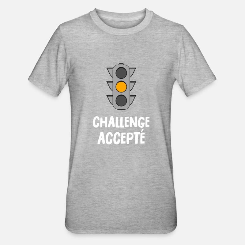 challenge accepté - T-shirt polycoton Unisexe - gris chiné