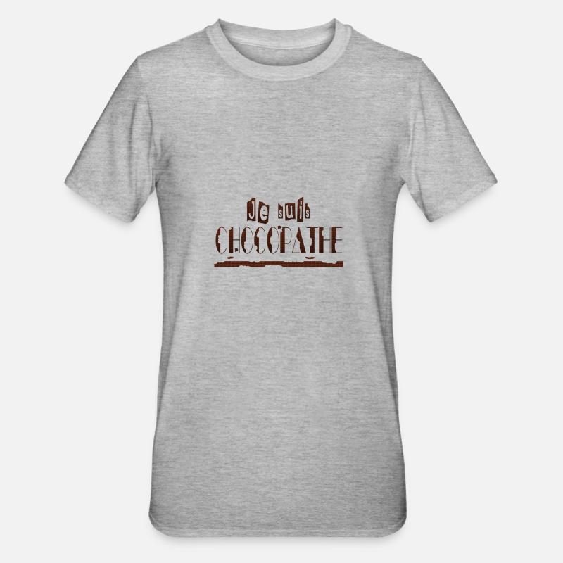 Je suis chocopathe - T-shirt polycoton Unisexe - gris chiné