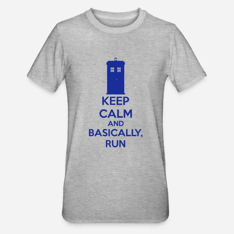 Keep Calm And Basically, Run - T-shirt polycoton Unisexe - gris chiné