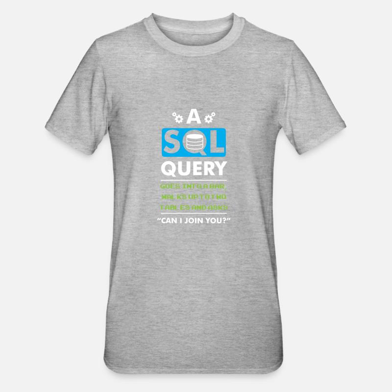 Une requête SQL entre dans un développeur de base de données Bar - T-shirt polycoton Unisexe - gris chiné