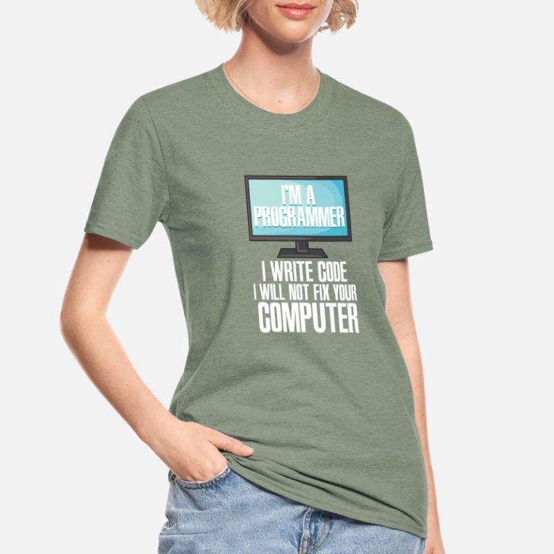 I'm A Programmer I Write Code I Will Not Fix Your Unisex Polycotton T-Shirt