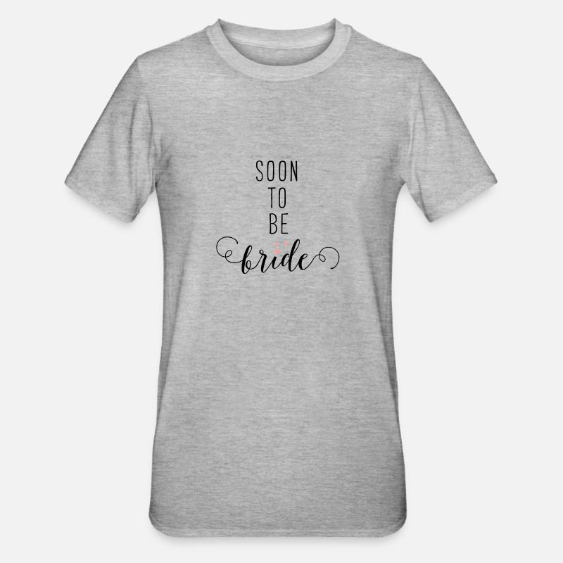 Bientôt mariée - T-shirt polycoton Unisexe - gris chiné
