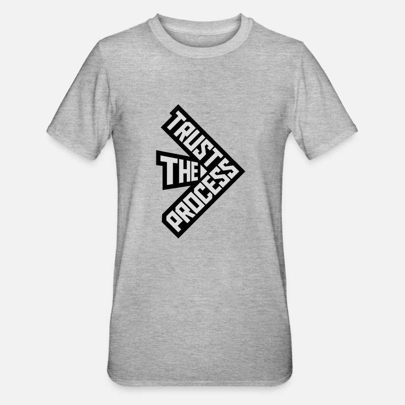 trust the process Quote - Unisex Polycotton T-Shirt - heather grey