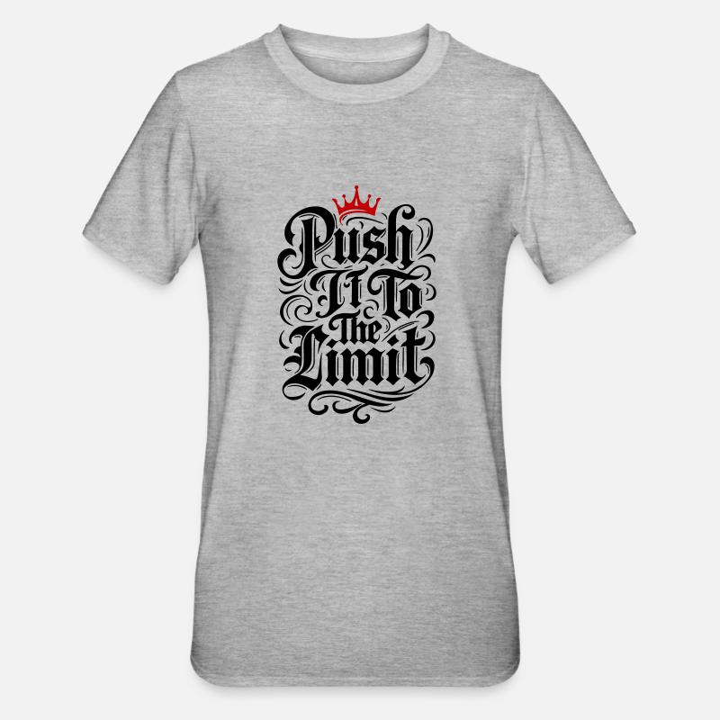 Repousser les limites Motivation Spruch - T-shirt polycoton Unisexe - gris chiné