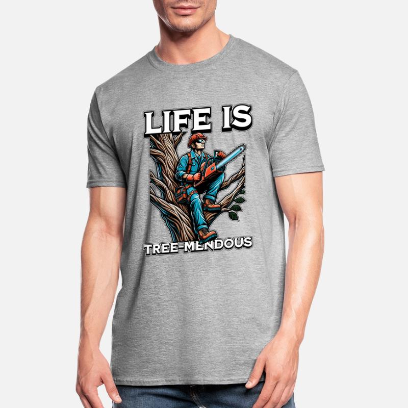Arborist Life Is Tree-Mendous Tree Technician Unisex Polycotton T-Shirt