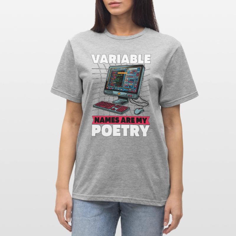 Coder Variable Names Are My Poetry Programmer Unisex Polycotton T-Shirt