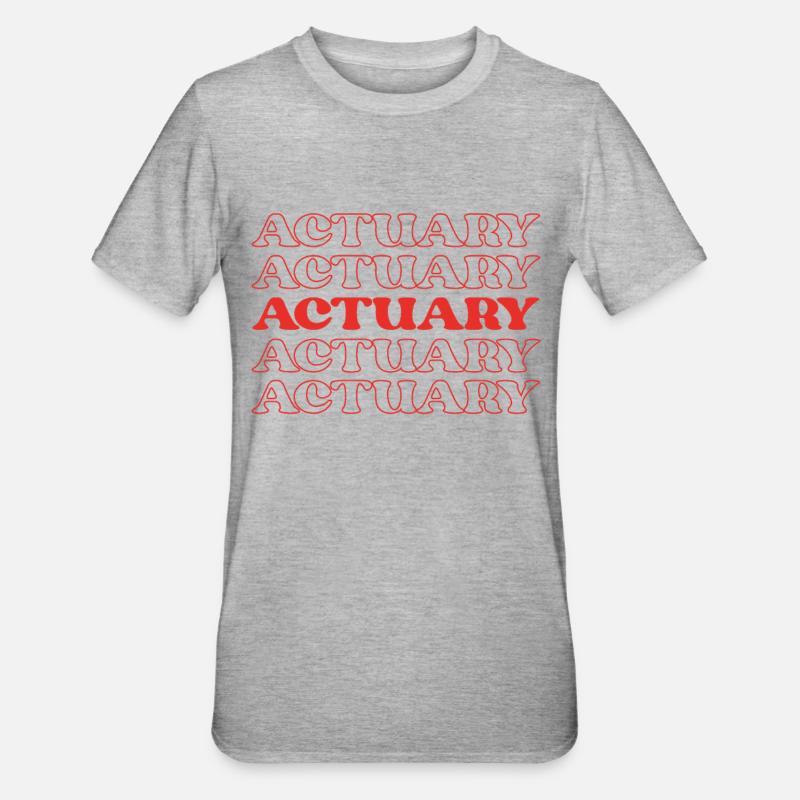 Actuary Data Scientist Bookkeeper Statistics - Unisex Polycotton T-Shirt - heather grey