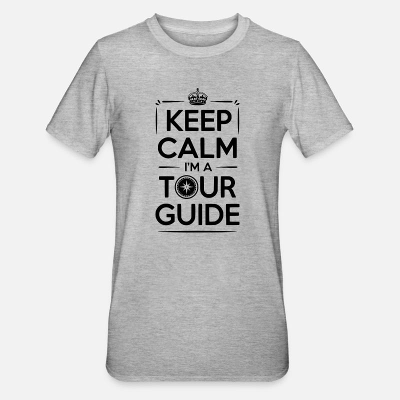 Keep Calm I'm a Tour Guide - Unisex Polycotton T-Shirt - heather grey