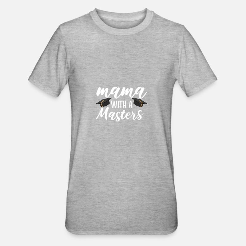 Master Studium Abschlussfeier Mutter Mama - Unisex Polycotton T-Shirt - Grau meliert