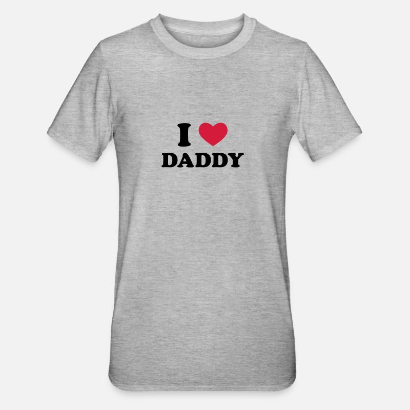I Love Daddy - T-shirt polycoton Unisexe - gris chiné