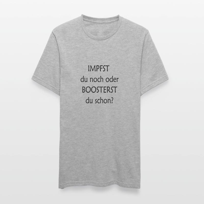 Impfst du noch oder Boosterst du schon - TS21 Unisex Polycotton T-Shirt