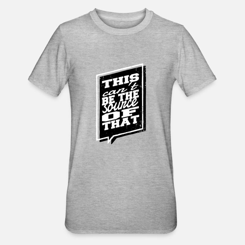 Programmation, Informaticien, Humour, Informatique - T-shirt polycoton Unisexe - gris chiné