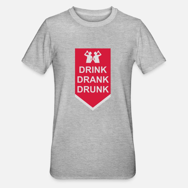 drink drank drunk Zitat - Unisex Polycotton T-Shirt - Grau meliert