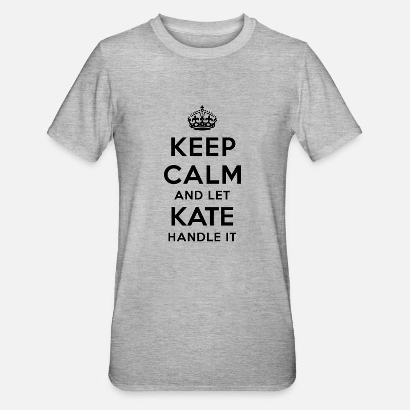 keep calm and let kate handle it - Unisex Polycotton T-Shirt - heather grey