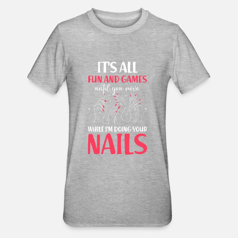 Nail Tech Manucure Technicienne des ongles - T-shirt polycoton Unisexe - gris chiné