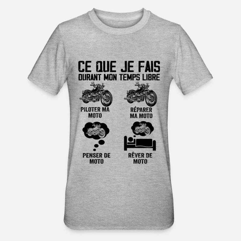 Ce que je fais durant mon temps libre Moto - T-shirt polycoton Unisexe - gris chiné