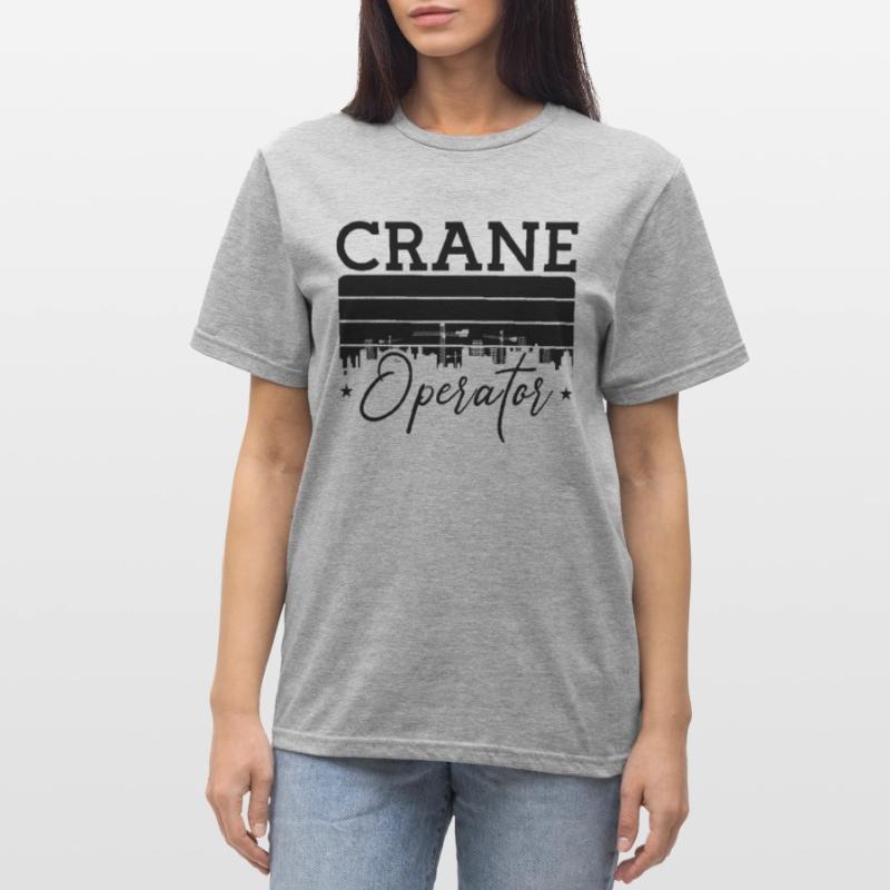 Crane Operator Construction Worker Work Crane Gift Idea Unisex Polycotton T-Shirt