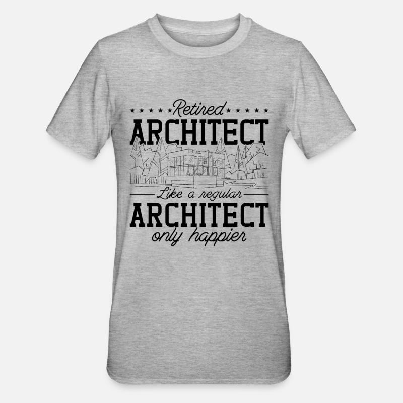 Architects Job Retired Architect Architecture - Unisex Polycotton T-Shirt - heather grey
