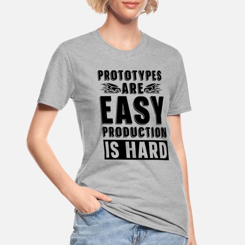 Prototypes Are Easy Programmer Engineer Robotics Unisex Polycotton T-Shirt