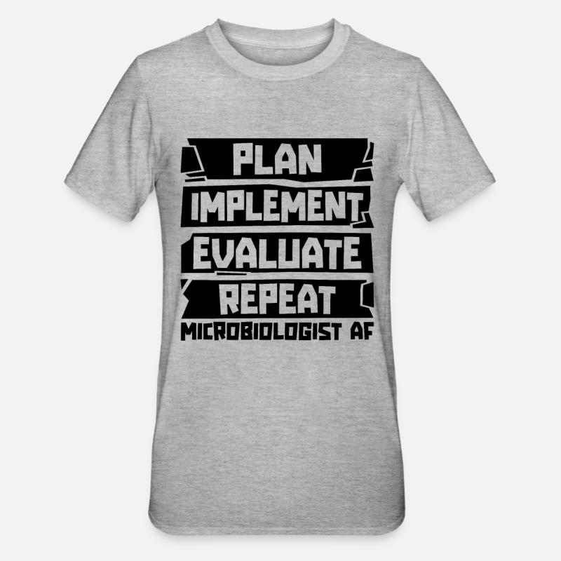 Plan Implement Evaluate Scientist Microbiologists - Unisex Polycotton T-Shirt - heather grey