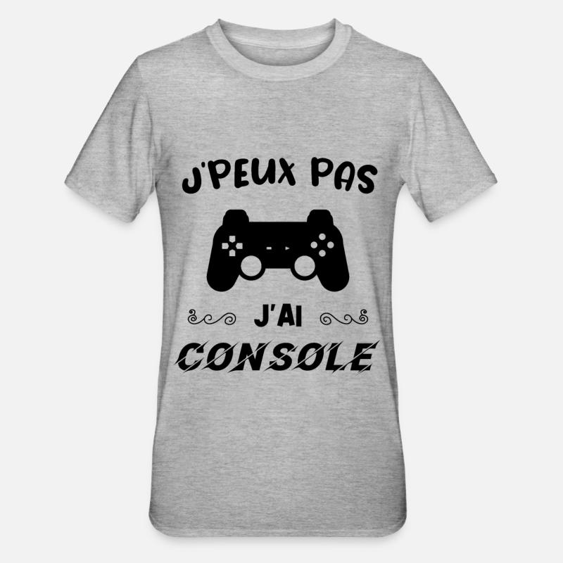 JE PEUX PAS J'AI CONSOLE. - T-shirt polycoton Unisexe - gris chiné