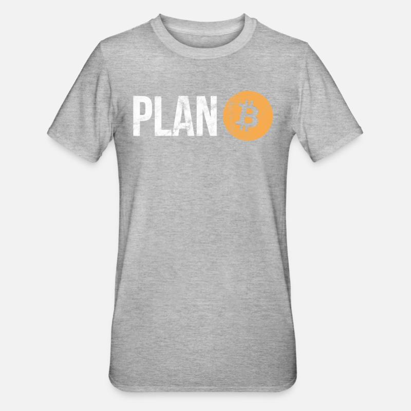 Plan B | Bitcoin BTC Crypto Blockchain - Unisex Polycotton T-Shirt - heather grey