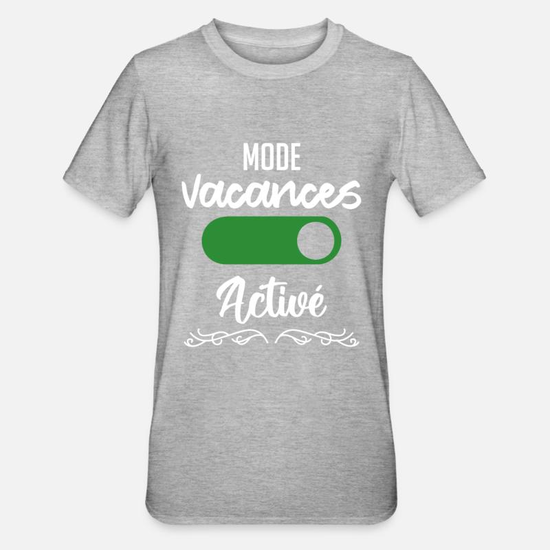 mode vacances activé - T-shirt polycoton Unisexe - gris chiné