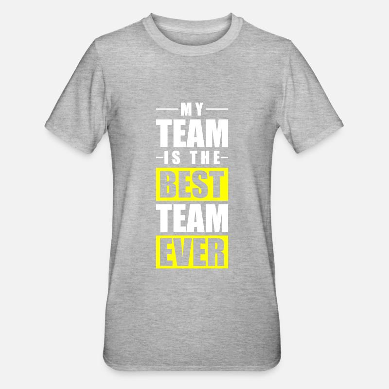 Citation de mon équipe - T-shirt polycoton Unisexe - gris chiné