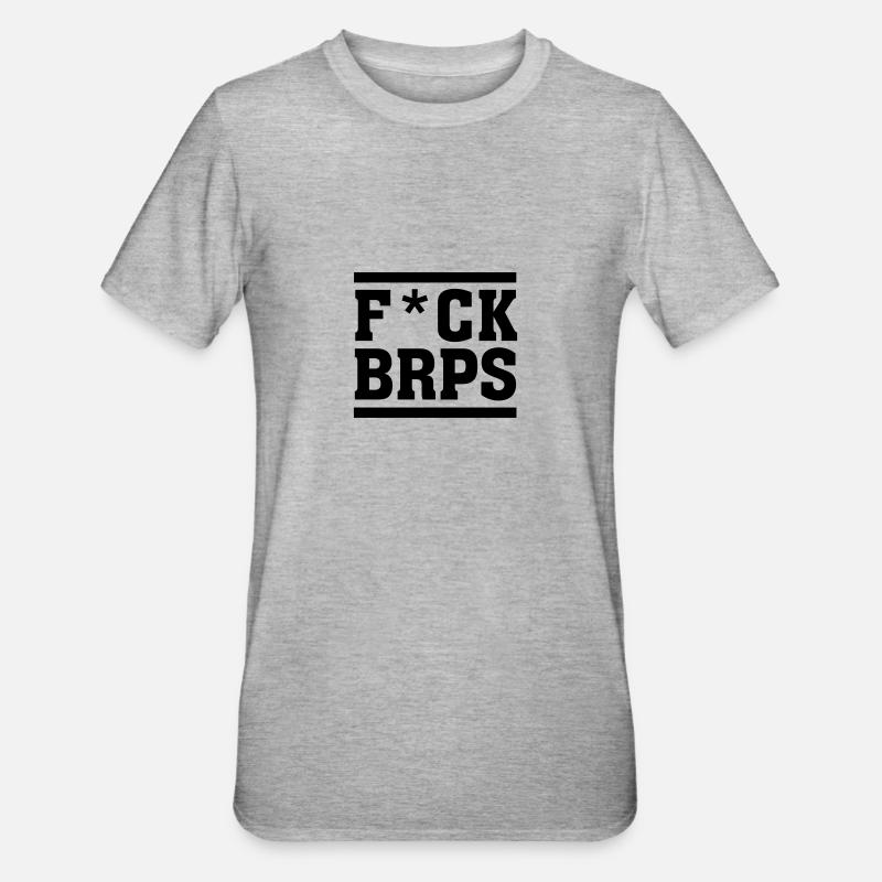 F*CK BRPS - Unisex Polycotton T-Shirt - heather grey
