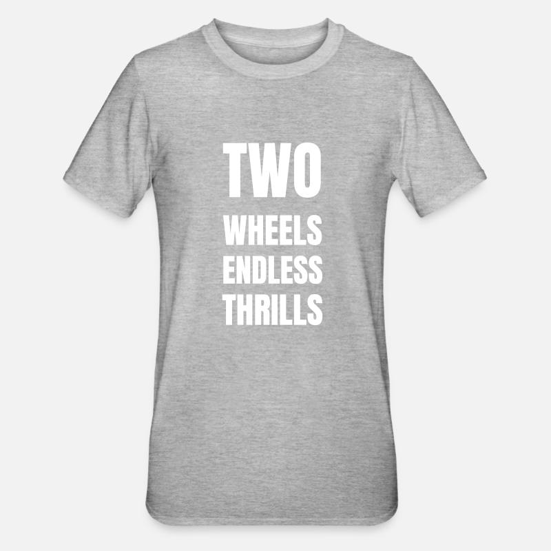 Two wheels endless thrills - Unisex Polycotton T-Shirt - heather grey
