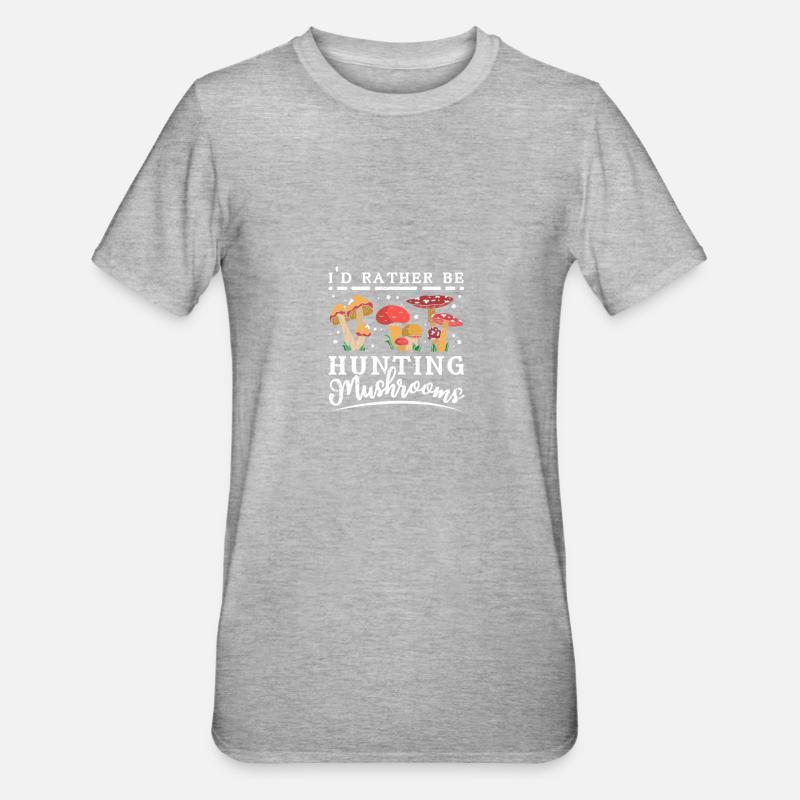 Je préfère chasser les champignons - T-shirt polycoton Unisexe - gris chiné
