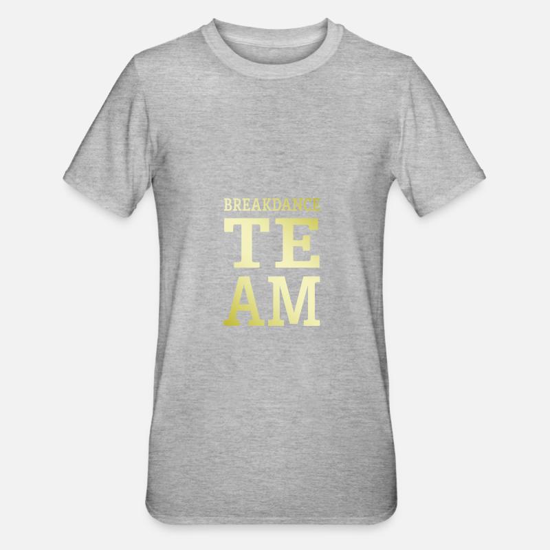Équipe de breakdance Mannschaft - T-shirt polycoton Unisexe - gris chiné