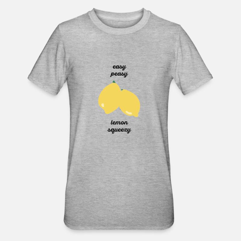 Easy Peasy Lemon Squeezy - Idée cadeau - Cadeau - T-shirt polycoton Unisexe - gris chiné