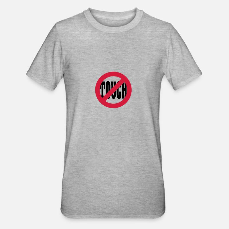 dont touch - Unisex Polycotton T-Shirt - heather grey