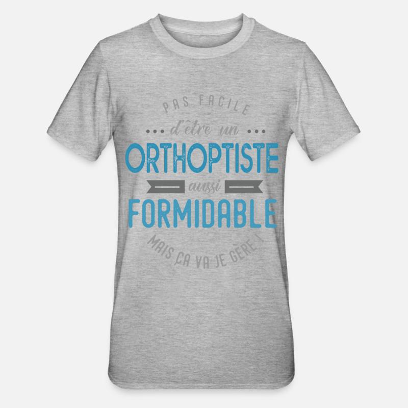 orthoptiste formidable - T-shirt polycoton Unisexe - gris chiné