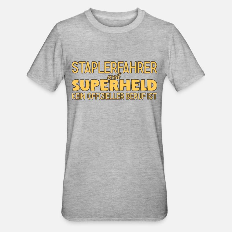 Staplerfahrer Superheld Gabelstaplerfahrer - Unisex Polycotton T-Shirt - Grau meliert