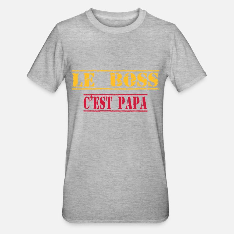 Le boss c'est papa - T-shirt polycoton Unisexe - gris chiné
