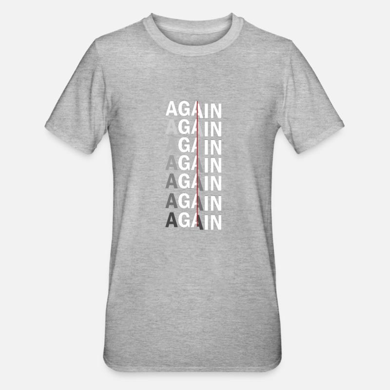 Again Again Again Again - Unisex Polycotton T-Shirt - heather grey