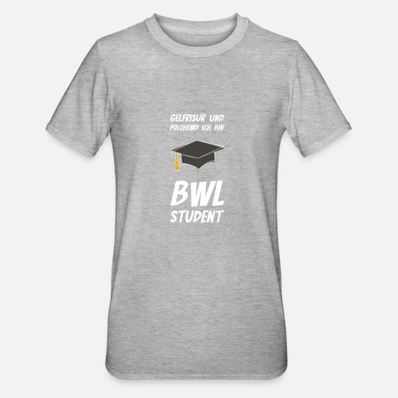BWL Student Witziger Spruch - Unisex Polycotton T-Shirt - Grau meliert