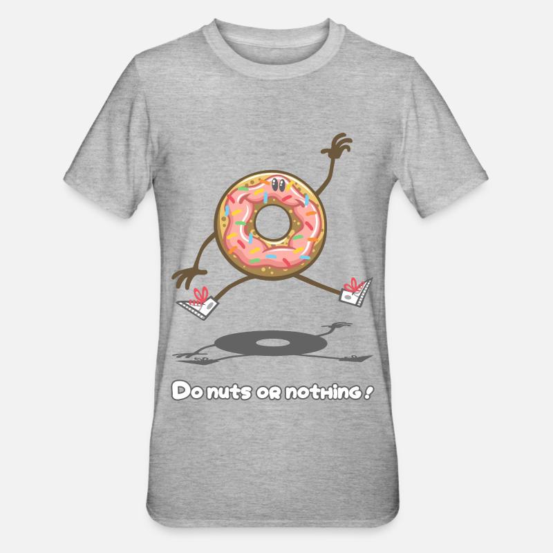 Verrückt machen oder nichts ! - Unisex Polycotton T-Shirt - Grau meliert