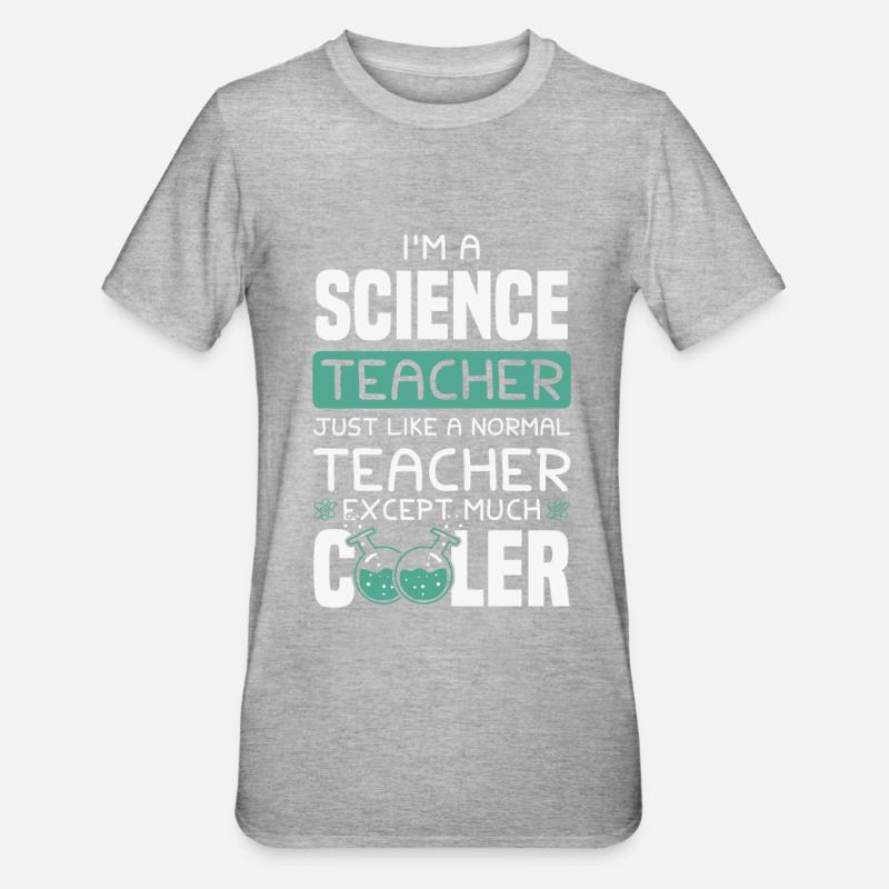 Professeur de sciences - T-shirt polycoton Unisexe - gris chiné