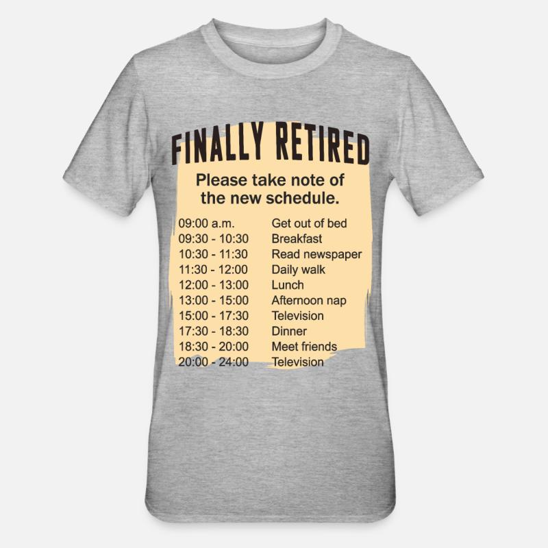 Retired Schedule Daily Routine - Unisex Polycotton T-Shirt - heather grey