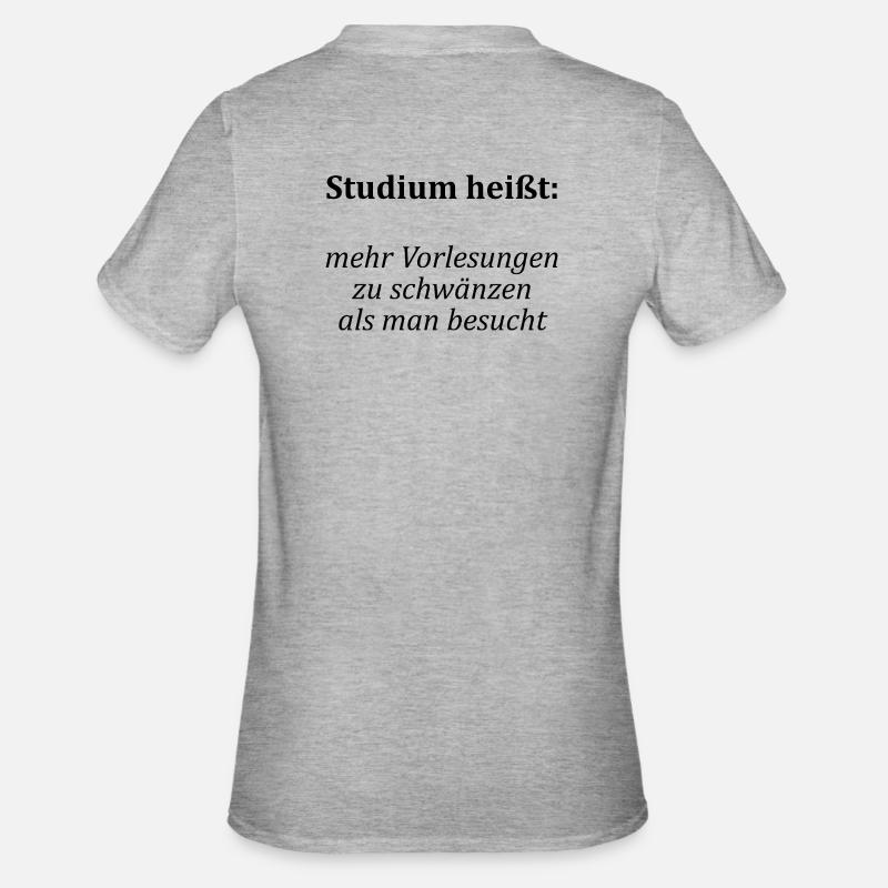 Unispruch "Vorlesungen schwänzen"Student Studenten - Unisex Polycotton T-Shirt - Grau meliert