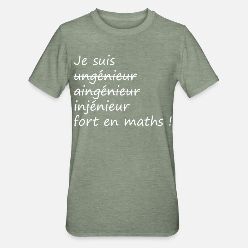 Je suis fort en maths ! - T-shirt polycoton Unisexe - vert kaki chiné